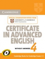 Cambridge Certificate in Advanced English (NEW edition for revised exam 2015) CAE 4 Student's Book without answers