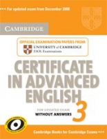 Cambridge Certificate in Advanced English (NEW edition for revised exam 2015) CAE 3 Student's Book without answers