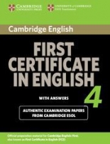 Cambridge First Certificate in English Practice Tests (NEW edition for revised exam 2015) 4 Student's Book with answers