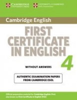 Cambridge First Certificate in English Practice Tests (NEW edition for revised exam 2015) 4 Student's Book without answers