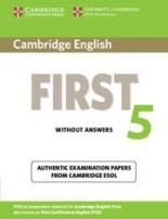 Cambridge First Certificate in English Practice Tests (NEW edition for revised exam 2015) 5 Student's Book without answers