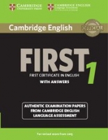 Cambridge First Certificate in English Practice Tests (NEW edition for revised exam 2015) FCE 1 NEW Student's Book with Answers