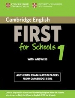 Cambridge English First for Schools Practice Tests First for Schools 1 Student's Book with Answers