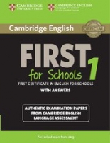 Cambridge English First for Schools Practice Tests First for Schools 1 NEW Student's Book with Answers