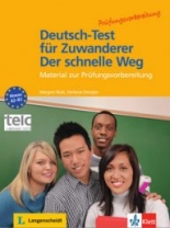 Deutsch-Test für Zuwanderer – Der schnelle Weg Testheft + Audio-CD