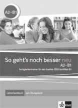 So geht&apos;s noch besser Neu A2–B1 Übungsbuch + 2 Audio-CDs