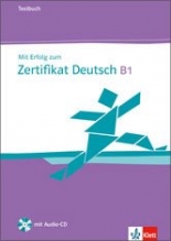 Mit Erfolg zum Zertifikat Deutsch B1 Testbuch + Audio-CD