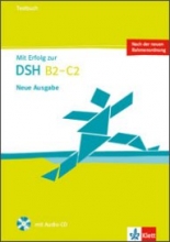 Mit Erfolg zur DSH B2-C2 Neue Ausgabe Übungsbuch + Audio-CD