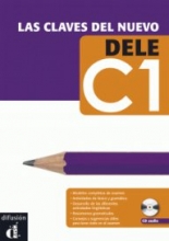 Las claves del nuevo DELE B1 Libro del alumno + CD